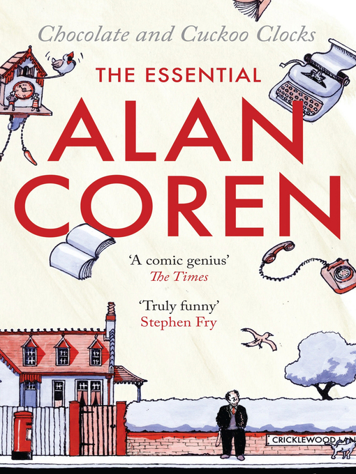Title details for Chocolate and Cuckoo Clocks by Alan Coren - Available